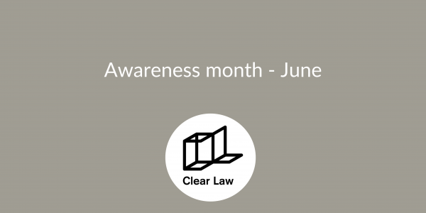 Awareness month of June - Child Safety and Carers week 2023 - written by Peter Bowen-Walker, Solicitor, Clin Neg